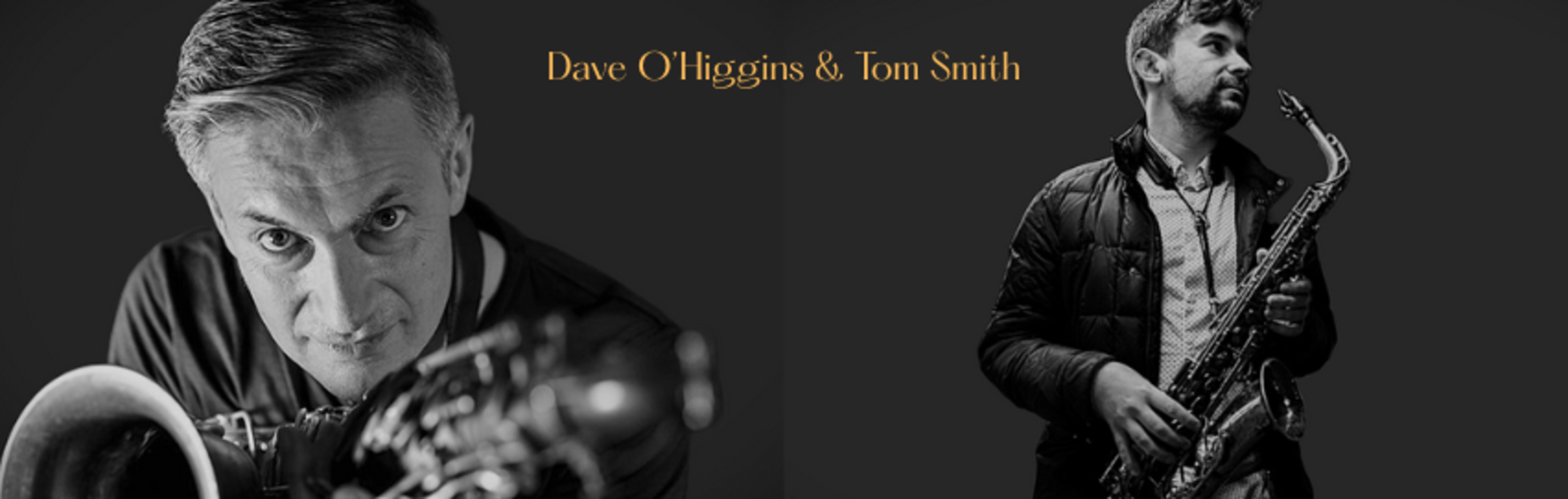 Dave O'Higgins and Tom Smith